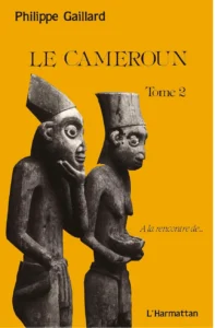 Le Cameroun Tome 2