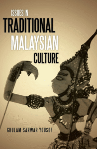 Issues in Traditional Malaysian Culture